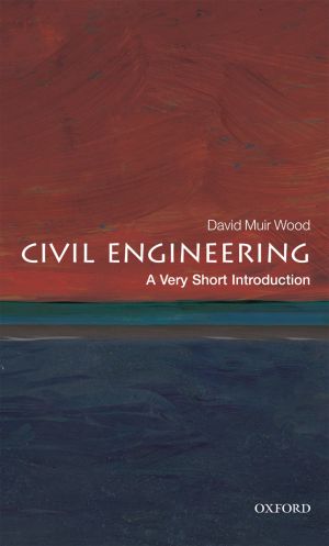 [Very Short Introductions 01] • Civil Engineering